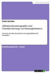 Cover von Affinitätschromatographie und Charakterisierung von Immunglobulinen