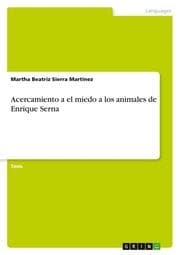 Cover von Acercamiento a el miedo a los animales de Enrique Serna