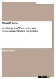 Cover von Ausübung von Wassersport aus öffentlich-rechtlicher Perspektive