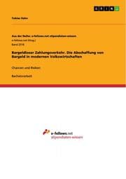 Cover von Bargeldloser Zahlungsverkehr. Die Abschaffung von Bargeld in modernen Volkswirtschaften