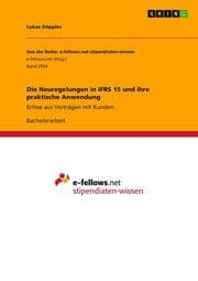Cover von Die Neuregelungen in IFRS 15 und ihre praktische Anwendung