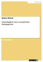 Cover von Sinnhaftigkeit einer europäischen Ratingagentur