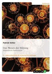Cover von Das Wesen der Bildung. Philosophische Denkversuche