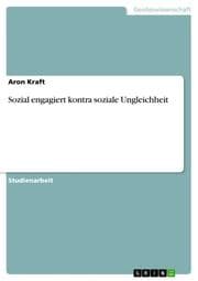 Cover von Sozial engagiert kontra soziale Ungleichheit