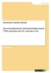 Cover von Das transatlantische Freihandelsabkommen TTIP zwischen der EU und den USA