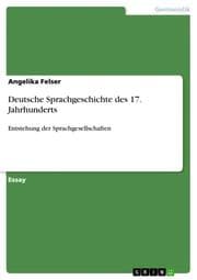 Cover von Deutsche Sprachgeschichte des 17. Jahrhunderts