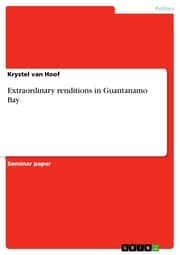 Cover von Extraordinary renditions in Guantanamo Bay