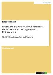 Cover von Die Bedeutung von Facebook Marketing für die Wettbewerbsfähigkeit von Unternehmen