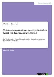 Cover von Untersuchung zu einem neuen elektrischen Gerät zur Regenwurmextraktion