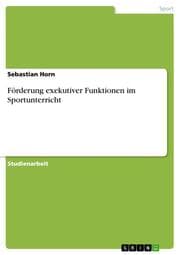 Cover von Förderung exekutiver Funktionen im Sportunterricht
