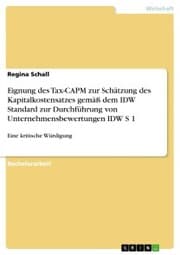 Cover von Eignung des Tax-CAPM zur Schätzung des Kapitalkostensatzes gemäß dem IDW Standard zur Durchführung von Unternehmensbewertungen IDW S 1