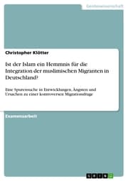Cover von Ist der Islam ein Hemmnis für die Integration der muslimischen Migranten in Deutschland?