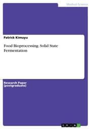 Cover von Food Bioprocessing. Solid State Fermentation
