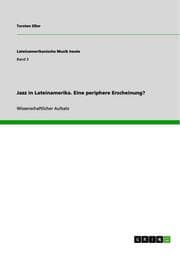 Cover von Jazz in Lateinamerika. Eine periphere Erscheinung?