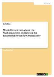 Cover von Möglichkeiten zum Abzug von Werbungskosten im Rahmen der Einkommensteuer für Arbeitnehmer