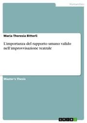 Cover von Limportanza del rapporto umano valido nellimprovvisazione teatrale