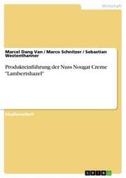 Cover von Produkteinführung der Nuss Nougat Creme 'Lambertshazel'