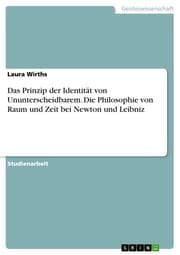 Cover von Das Prinzip der Identität von Ununterscheidbarem. Die Philosophie von Raum und Zeit bei Newton und Leibniz