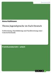 Cover von Thema Jugendsprache im Fach Deutsch