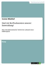 Cover von Sind wir Ko-Produzenten unserer Entwicklung?