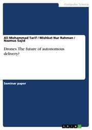 Cover von Drones. The future of autonomous delivery?