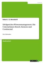Cover von Erfolgreiches Wissensmanagement. Die Unternehmen Bosch, Siemens und Continental