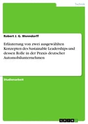 Cover von Erläuterung von zwei ausgewählten Konzepten des Sustainable Leaderships und dessen Rolle in der Praxis deutscher Automobilunternehmen
