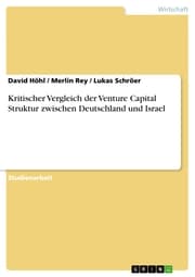 Cover von Kritischer Vergleich der Venture Capital Struktur zwischen Deutschland und Israel