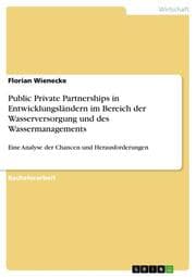 Cover von Public Private Partnerships in Entwicklungsländern im Bereich der Wasserversorgung und des Wassermanagements