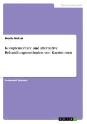 Cover von Komplementäre und alternative Behandlungsmethoden von Karzinomen