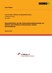 Cover von Besonderheiten bei der Unternehmensbewertung von kleinen und mittleren Unternehmen mittels DCF-Verfahren