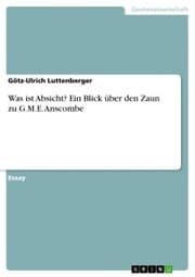 Cover von Was ist Absicht? Ein Blick über den Zaun zu G.M.E. Anscombe