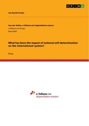 Cover von What has been the impact of national self-determination on the international system?