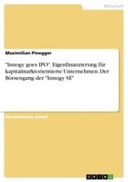 Cover von 'Innogy goes IPO'. Eigenfinanzierung für kapitalmarktorientierte Unternehmen. Der Börsengang der 'Innogy SE'
