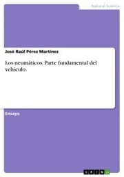 Cover von Los neumáticos. Parte fundamental del vehículo