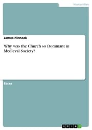 Cover von Why was the Church so Dominant in Medieval Society?