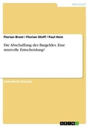 Cover von Die Abschaffung des Bargeldes. Eine sinnvolle Entscheidung?