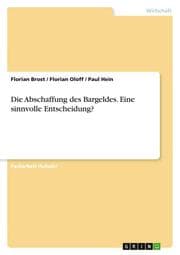 Cover von Die Abschaffung des Bargeldes. Eine sinnvolle Entscheidung?