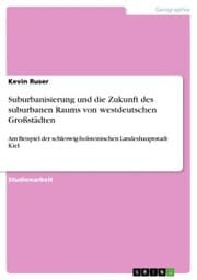 Cover von Suburbanisierung und die Zukunft des suburbanen Raums von westdeutschen Großstädten