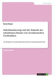 Cover von Suburbanisierung und die Zukunft des suburbanen Raums von westdeutschen Großstädten