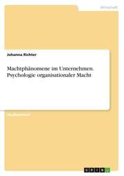 Cover von Machtphänomene im Unternehmen. Psychologie organisationaler Macht
