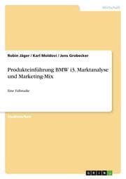Cover von Produkteinführung BMW i3. Marktanalyse und Marketing-Mix