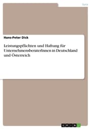 Cover von Leistungspflichten und Haftung für UnternehmensberaterInnen in Deutschland und Österreich