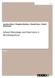 Cover von School Shootings and Gun Laws. A Revolving Door