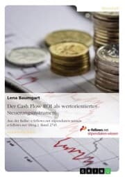 Cover von Der Cash Flow ROI als wertorientiertes Steuerungsinstrument