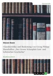 Cover von Charakteristika und Bedeutung von Georg Philipp Harsdörffers Der Grosse Schauplatz Lust- und Lehrreicher Geschichte
