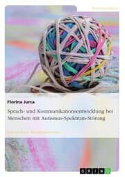 Cover von Sprach- und Kommunikationsentwicklung bei Menschen mit Autismus-Spektrum-Störung