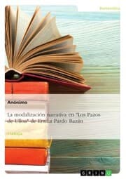 Cover von La modalización narrativa en 'Los Pazos de Ulloa' de Emilia Pardo Bazán