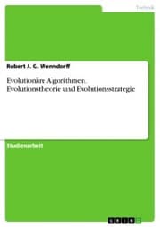 Cover von Evolutionäre Algorithmen. Evolutionstheorie und Evolutionsstrategie