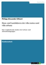 Cover von Haus- und Landsklaven der villa rustica und villa urbana